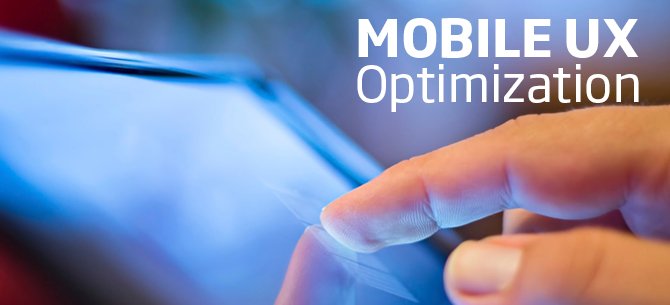 Mobile UX Optimization.