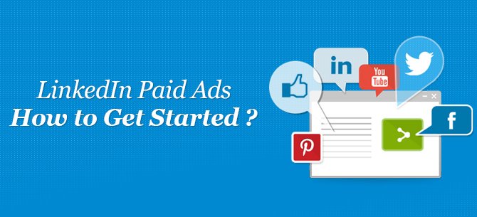LinkedIn-Paid-Ads-How-to-Get-Started