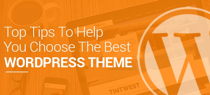 Tips to Choose Best WordPress Theme