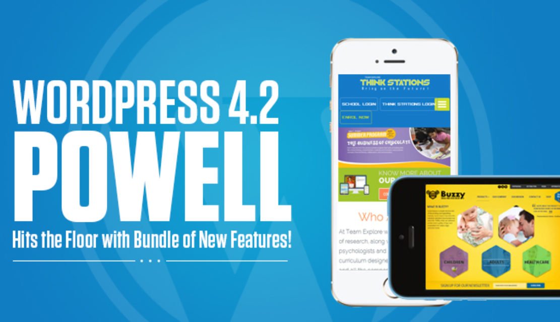 WordPress 4.2 “Powell” Hits the Floor with Bundle of New Features!