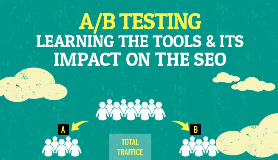 A/B Testing- Learning the Tools and Its Impact On the SEO (Part-II)