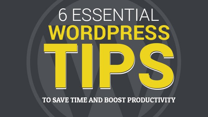 Essential-WordPress-Tips-to-Save-Time-and-Boost-Productivity