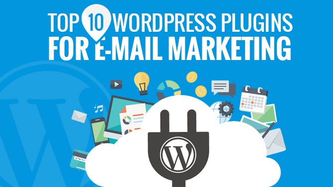 Wordpress Plugins for E-mail Marketing