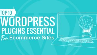 Top 10 WordPress Plugins Essential for Ecommerce Sites