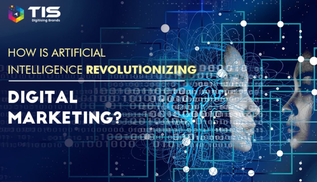 How is Artificial Intelligence Revolutionizing Digital Marketing?